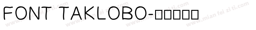 FONT TAKLOBO字体转换